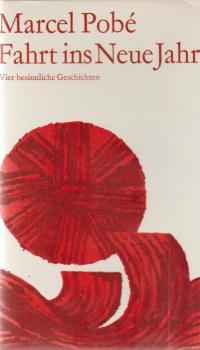 Fahrt ins neue Jahr : Erzählungen.