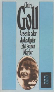 Arsenik oder jedes Opfer tötet seinen Mörder : Roman.