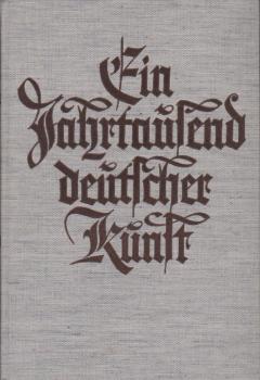 Ein Jahrtausend deutscher Kunst.