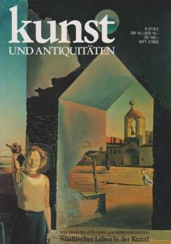 Kunst & Antiquitäten. Zeitschrift für Kunstfreunde, Sammler und Museen; Heft 3/1993 : Von Troja bis zum Paris der Impressionisten: Städtisches Leben in der Kunst.
