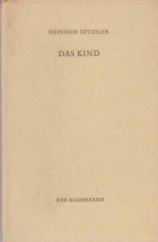 Das Kind.