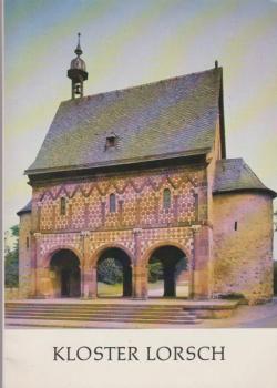 Kloster Lorsch: Amtlicher Führer.