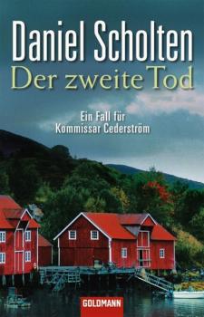 Der zweite Tod : ein Fall für Kommissar Cederström.