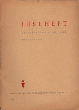 Leseheft für das ... Schuljahr; Teil: Schuljahr. 8. Teil 3