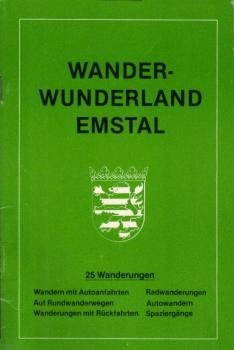 Wander-Wunderland Emstal : 25 Wanderungen