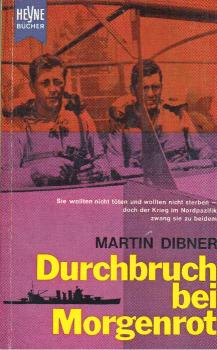 Durchbruch bei Morgenrot : Roman.