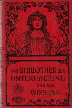 Bibliothek der Unterhaltung und des Wissens ; Jahrgang 1903, Bd. 6