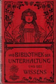Bibliothek der Unterhaltung und des Wissens ; Jahrgang 1903, Bd. 4