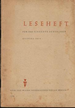 Leseheft für das siebente Schuljahr ; Teil : 8. Teil
