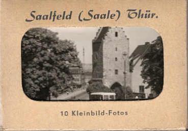 Saalfeld (Saale) Thür. 10 Kleinbild-Fotos. (Vollständig)