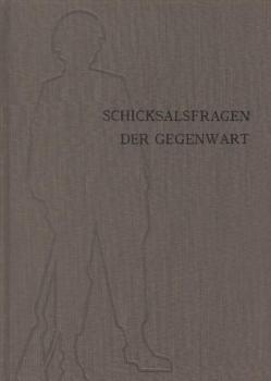 Schicksalsfragen der Gegenwart : Handbuch politisch-historischer Bildung / Bd. 3, Über das Verhältnis der zivilen und militärischen Gewalt