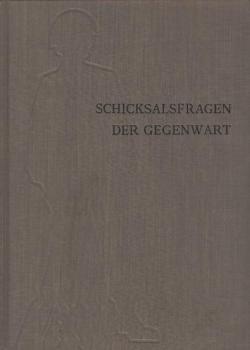 Schicksalsfragen der Gegenwart : Handbuch politisch-historischer Bildung / Bd. 1
