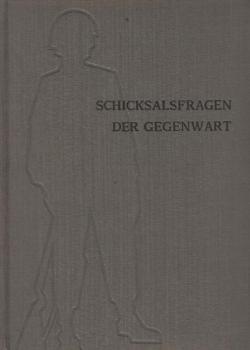 Schicksalsfragen der Gegenwart : Handbuch politisch-historischer Bildung / Bd. 4, Nationale und übernationale Wirklichkeiten