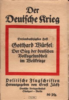 Der Sieg der deutschen Volksgesundheit im Weltkriege.