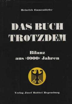 Das Buch Trotzdem. Bilanz aus "1000" Jahren.