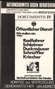 Überprüfung der politischen Treuepflicht Berufsverbot - Dokumente IV