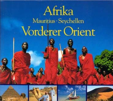 Afrika, Mauritius, Seychellen, Vorderer Orient.