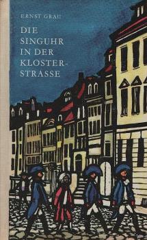 Die Singuhr in der Klosterstraße : Berliner Sagen u. Geschichten.