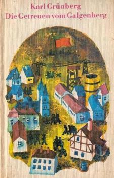 Die Getreuen vom Galgenberg.