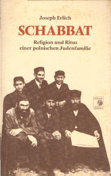 Schabbat : Religion u. Ritus e. poln. Judenfamilie.