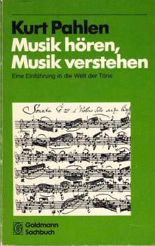 Musik hören, Musik verstehen : e. Einf. in d. Welt d. Töne.
