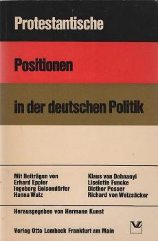 Protestantische Positionen in der deutschen Politik.
