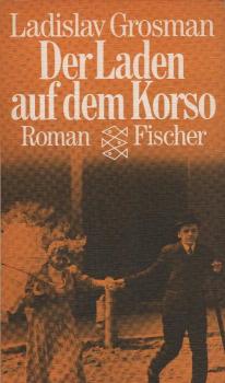 Der Laden auf dem Korso : Roman.