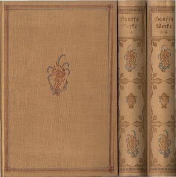 Wilhelm Hauffs sämtliche Werke : in sechs Bänden (3 Bücher)