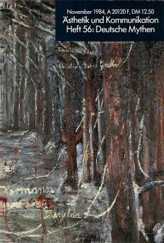 Ästhetik und Kommunikation ; Heft 56 : Deutsche Mythen