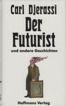 Der Futurist und andere Geschichten.