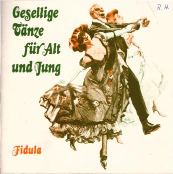 Gesellige Tänze für Alt und Jung; Teil: Buch.
