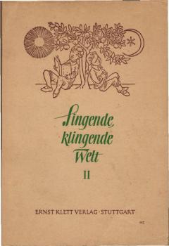 Singende, klingende Welt; Teil: Bd. 2., 9. u. 10. Schuljahr
