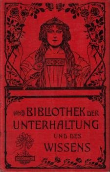 Bibliothek der Unterhaltung und des Wissens ; Jahrgang 1903, Bd. 7