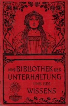 Bibliothek der Unterhaltung und des Wissens ; Jahrgang 1904, Bd. 6