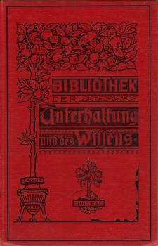 Bibliothek der Unterhaltung und des Wissens ; Jahrgang 1902, Bd. 12
