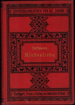 Kindesliebe : Erzählung
