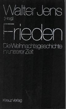 Frieden : d. Weihnachtsgeschichte in unserer Zeit.