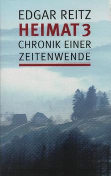Heimat 3 : Chronik einer Zeitenwende ; Erzählung ; nach dem sechsteiligen Film Heimat 3, Drehbuch Edgar Reitz ; Thomas Brussig.