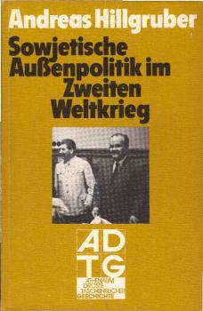 Sowjetische Aussenpolitik im Zweiten Weltkrieg.