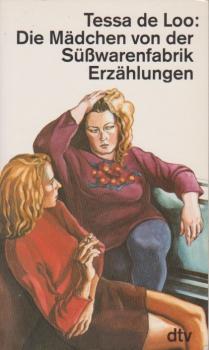 Die Mädchen von der Süsswarenfabrik : Erzählungen.