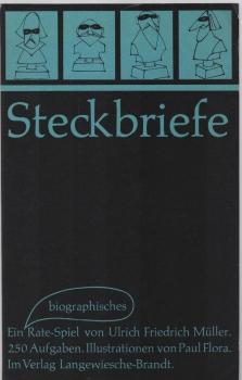 Steckbriefe : Ein biograph. Ratespiel mit 250 Aufgaben.