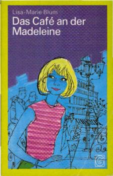 Das Café an der Madeleine.
