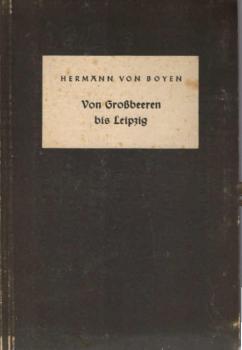 Von Großbeeren bis Leipzig.