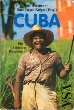 Cuba : e. polit. Reisebuch.