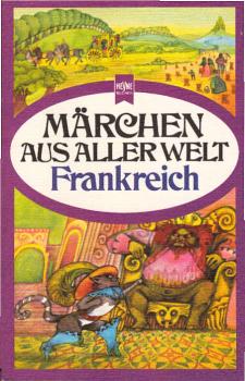 Märchen aus aller Welt; Teil: Nr. 5., Frankreich.