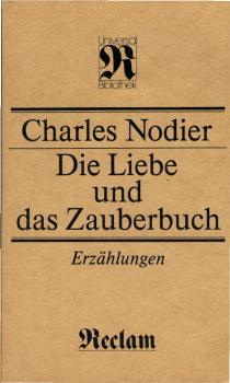 Die Liebe und das Zauberbuch : Erzählungen ; [aus dem Französischen].