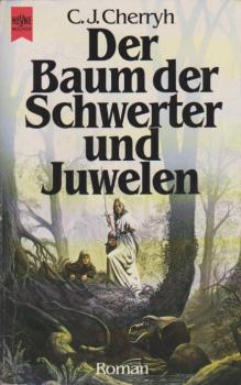 Der Baum der Schwerter und Juwelen : Fantasy Roman.