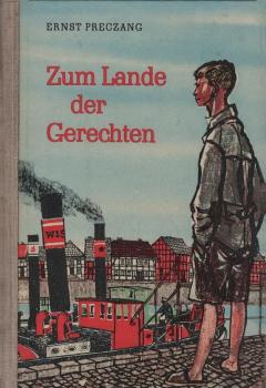Zum Lande der Gerechten : Der Roman e. Kindheit.