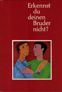Erkennst du deinen Bruder nicht?.