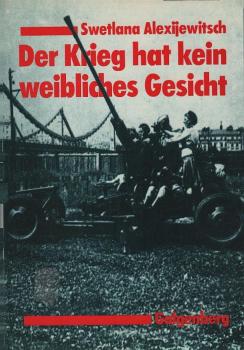 Der Krieg hat kein weibliches Gesicht.